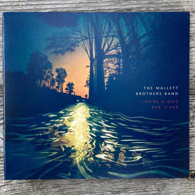 The Mallett Brothers Band - "Lights Along the River" CD